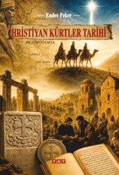 Hristiyan Kürtler Tarihi - YAY - Yeni Anadolu Yayınları