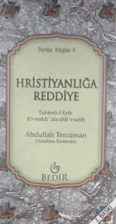 Hristiyanlığa Reddiye - 1