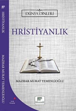 Hristiyanlık - Dünya Dinleri - 1