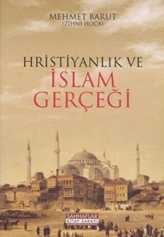 Hristiyanlık ve İslam Gerçeği - 1