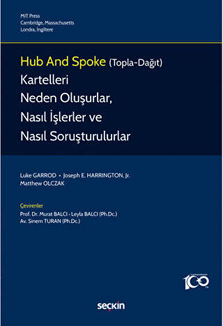 Hub and Spoke Topla–Dağıt Kartelleri - 1