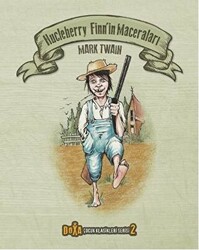 Hucleberry Finn’in Maceraları - Çocuk Klasikleri Serisi 2 - 1