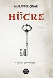Hücre - Dışarısı Çok Tehlikeli - 1