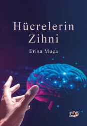 Hücrelerin Zihni - Tilki Kitap