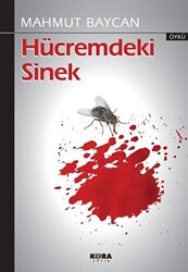 Hücremdeki Sinek - 1