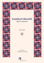 Hakikat Bilgisi - Keşfu’l-Mahcub - Dergah Yayınları