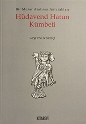 Hüdavend Hatun Kümbeti - 1
