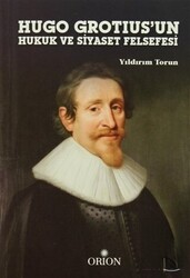 Hugo Grotius`un Hukuk ve Siyaset Felsefesi - 1