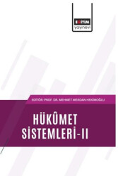 Hükûmet Sistemleri - 2 - Eğitim Yayınevi - Bilimsel Eserler