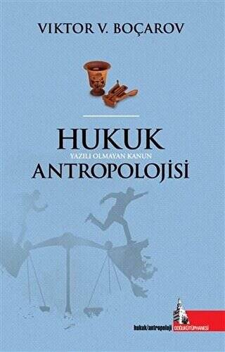 Hukuk Antropolojisi - 1