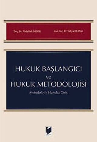 Hukuk Başlangıcı ve Hukuk Metodolojisi - 1