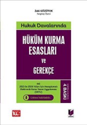 Hukuk Davalarında Hüküm Kurma Esasları ve Gerekçe - 1