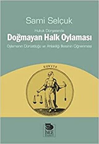 Hukuk Dünyasında Doğmayan Halk Oylaması - 1