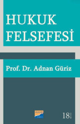 Hukuk Felsefesi - Siyasal Kitabevi - Akademik Kitaplar
