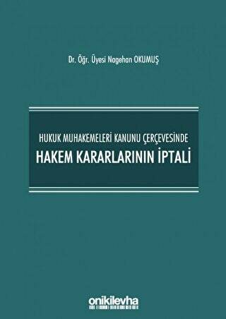 Hukuk Muhakemeleri Kanunu Çerçevesinde Hakem Kararlarının İptali - 1