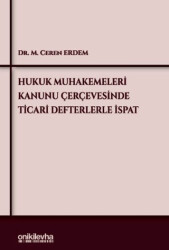 Hukuk Muhakemeleri Kanunu Çerçevesinde Ticari Defterlerle İspat - On İki Levha Yayınları