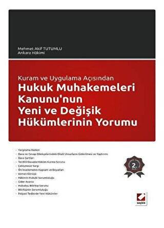 Hukuk Muhakemeleri Kanunu`nun Yeni ve Değişik Hükümlerinin Yorumu - 1