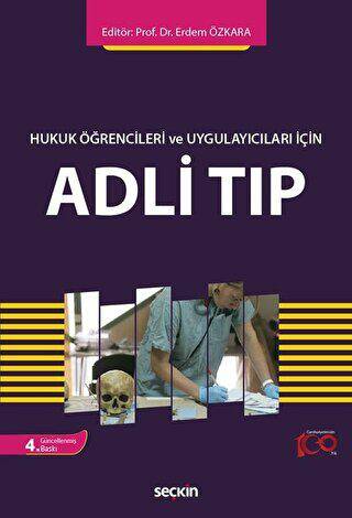 Hukuk Öğrencileri ve Uygulayıcıları İçin Adli Tıp - 1