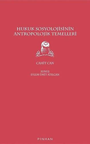 Hukuk Sosyolojisinin Antropolojik Temelleri - 1