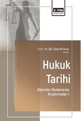 Hukuk Tarihi Alanında Uluslararası Araştırmalar - 1 - 1