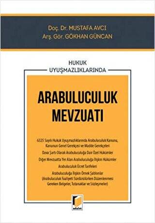 Hukuk Uyuşmazlıklarında Arabuluculuk Mevzuatı - 1