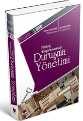 Hukuk Yargılamasında Duruşma Yönetimi - 1