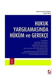 Hukuk Yargılamasında Hüküm ve Gerekçe - 1