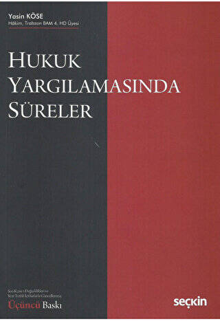 Hukuk Yargılamasında Süreler - 1