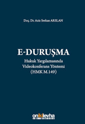 Hukuk Yargılamasında Videokonferans Yöntemi - 1