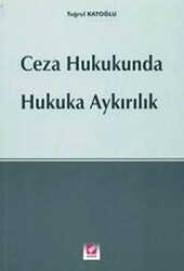 Hukuka Aykırılık - 1