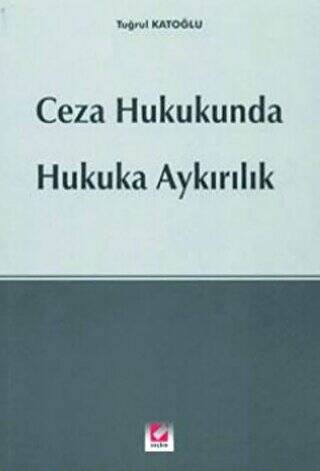 Hukuka Aykırılık - 1