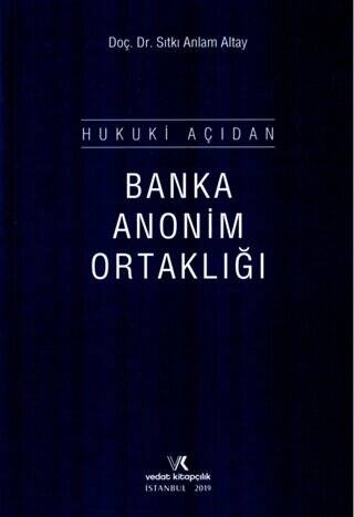 Hukuki Açıdan Banka Anonim Ortaklığı - 1