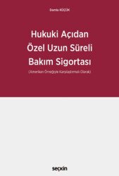 Hukuki Açıdan Özel Uzun Süreli Bakım Sigortası - 1