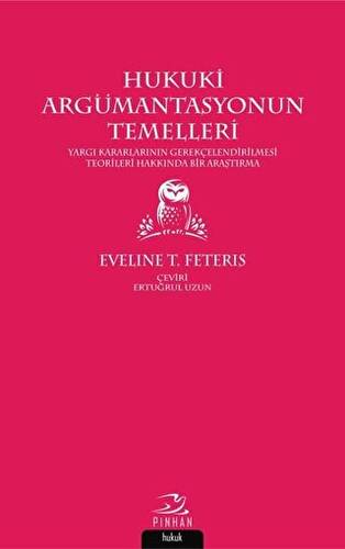 Hukuki Argümantasyonun Temelleri - 1