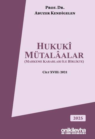 Hukuki Mütalaalar Mahkeme Kararları ile Birlikte - 1