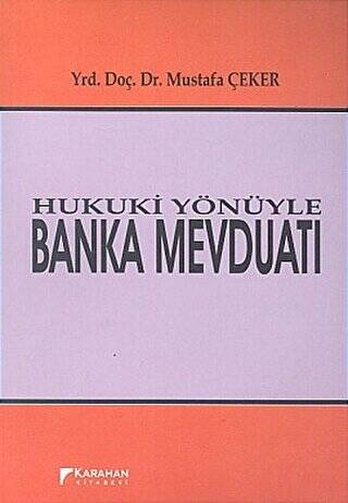 Hukuki Yönüyle Banka Mevduatı - 1