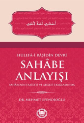 Hulefa-i Raşidin Devri Sahabe Anlayışı - Marmara Üniversitesi İlahiyat Fakültesi Vakfı