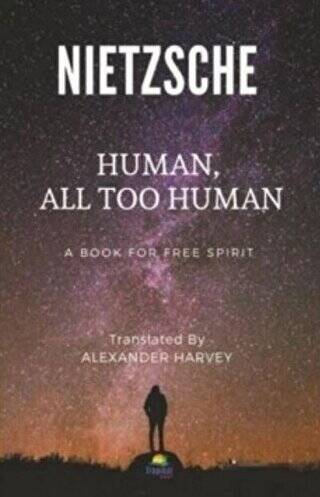 Human, All Too Human - 1
