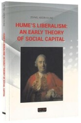 Hume`s Liberalism: An Early Theory of Social Capital - Savaş Yayınevi