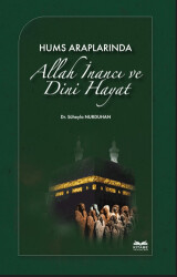 Hums Araplarında Allah İnancı ve Dini Hayat - 1