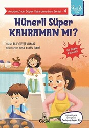 Hünerli Süper Kahraman mı? - Anadolu’nun Süper Kahramanları Serisi 4 - 1