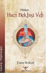 Hünkar Hacı Bektaşi Veli - 1