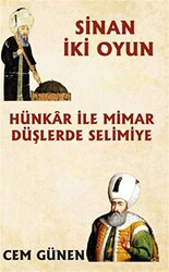 Hünkar ile Mimar - Düşlerde Selimiye - 1