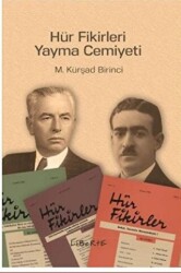 Hür Fikirleri Yayma Cemiyeti - 1