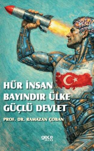 Hür İnsan Bayındır Ülke Güçlü Devlet - 1