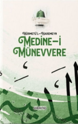 Hürmetü`l - Haremeyn - Medine-i Münevvere - Semerkand Yayınları
