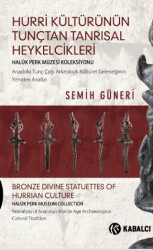 Hurri Kültürünün Tunçtan Tanrısal Heykelcikleri - 1