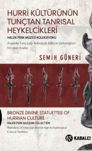 Hurri Kültürünün Tunçtan Tanrısal Heykelcikleri - 1