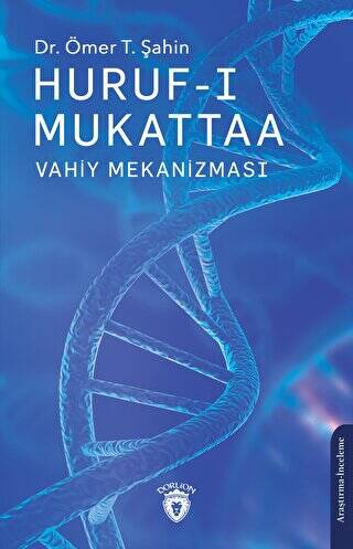 Huruf-ı Mukattaa Vahiy Mekanizması - 1