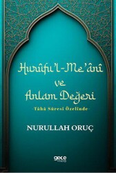 Hurufu`l-Me`ani ve Anlam Değeri - 1